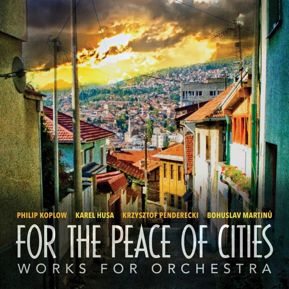 Husa / Cincinnati Chamber Orchestra - For the Peace of Cities  CD